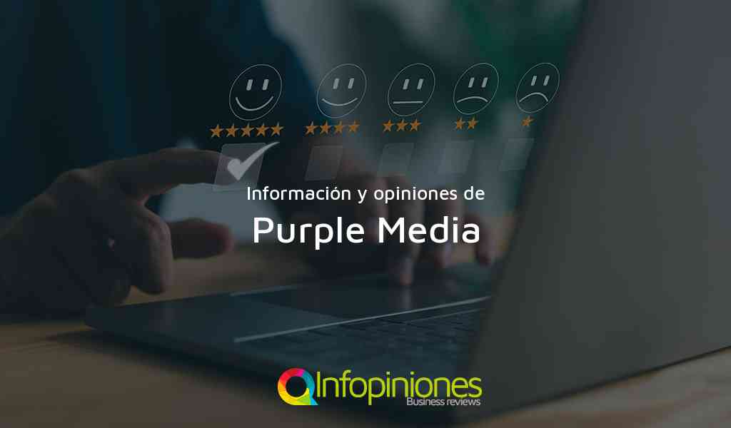 Información y opiniones sobre Purple Media de 
